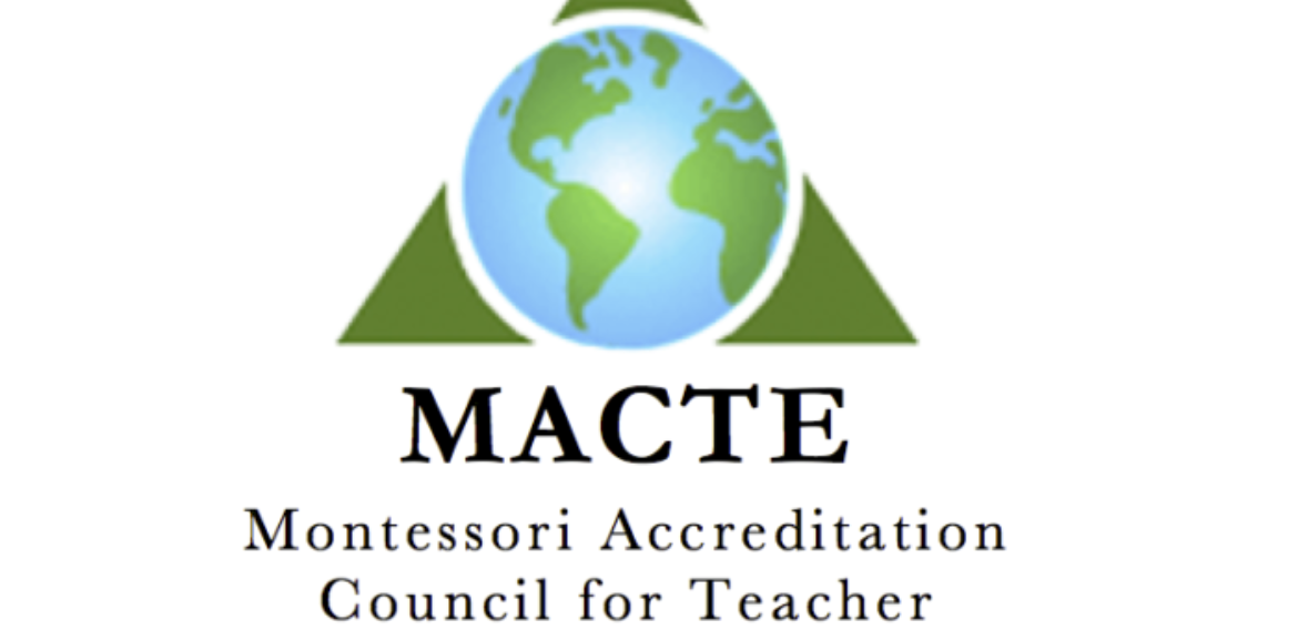 Our Montessori programme is now fully accredited by MACTE